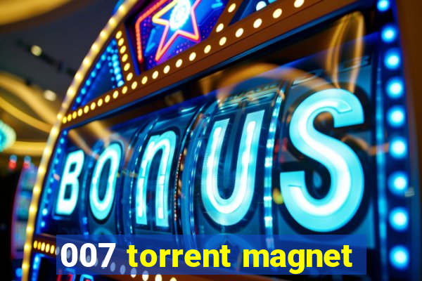 007 torrent magnet